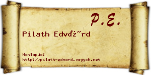 Pilath Edvárd névjegykártya